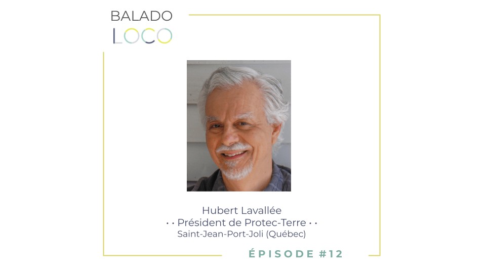 Balado LOCO #12 - Hubert Lavallée