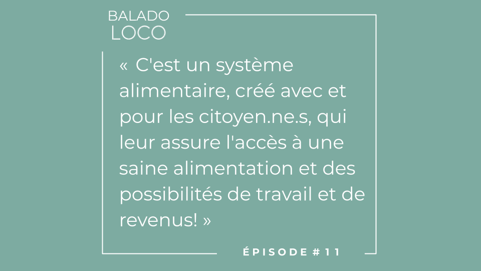 Balado LOCO - #11 - Justice Alimentaire avec Marc Brul de SAPT